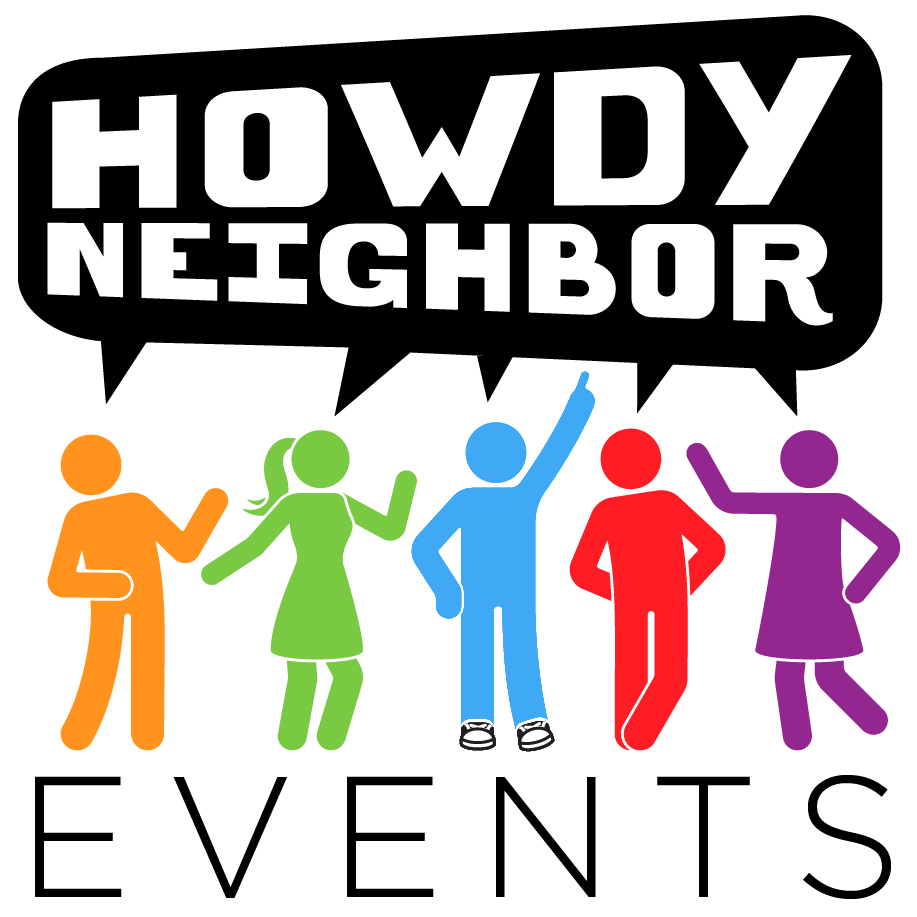 Howdy Neighbor Events